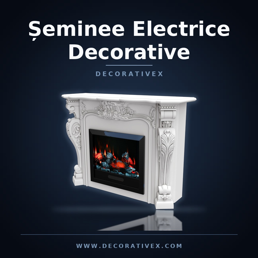 Șeminee Electrice Decorative modelleri