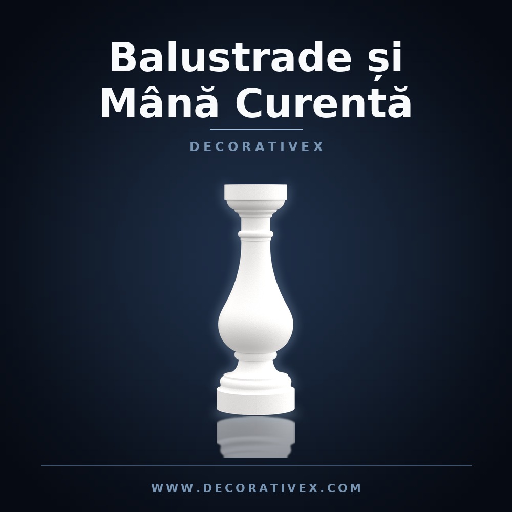 Balustrade și Mână Curentă modelleri