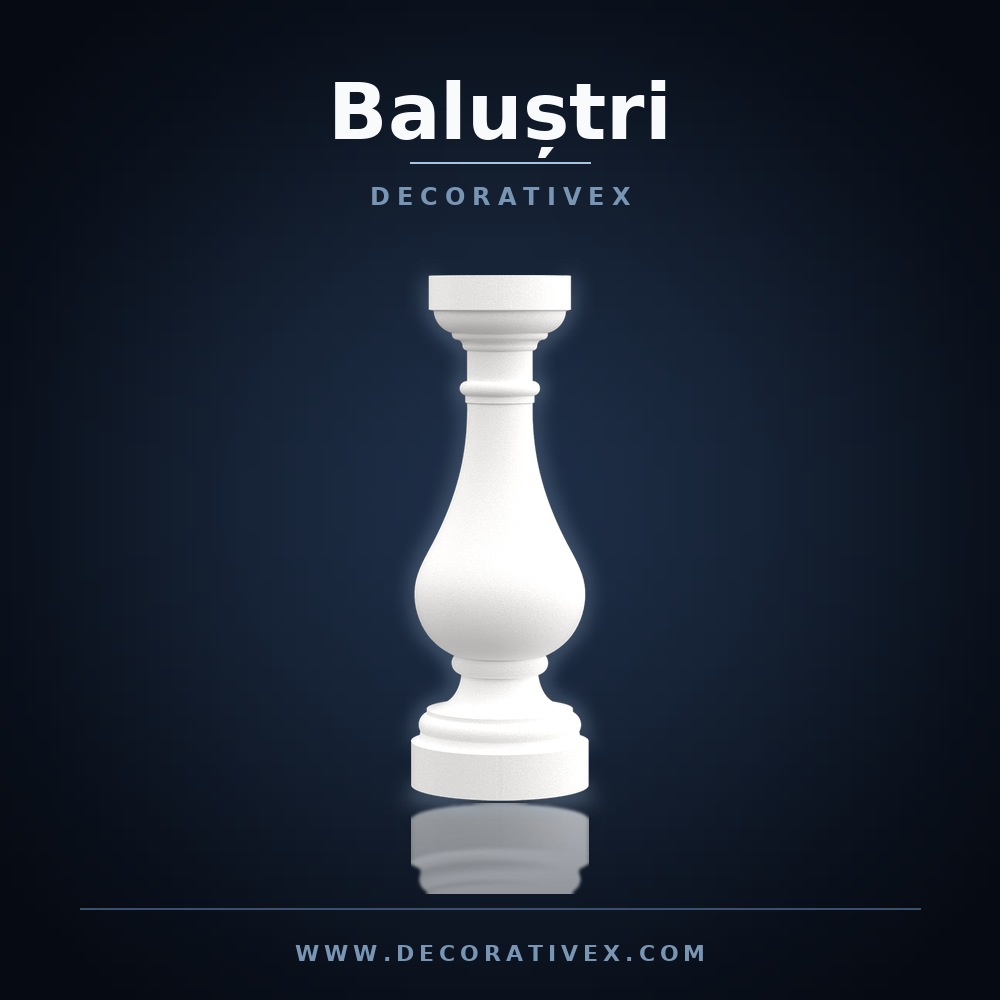 Baluștri modelleri