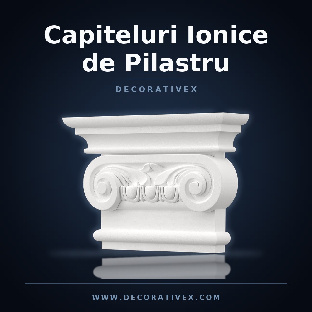 Capiteluri Ionice de Pilastru modelleri
