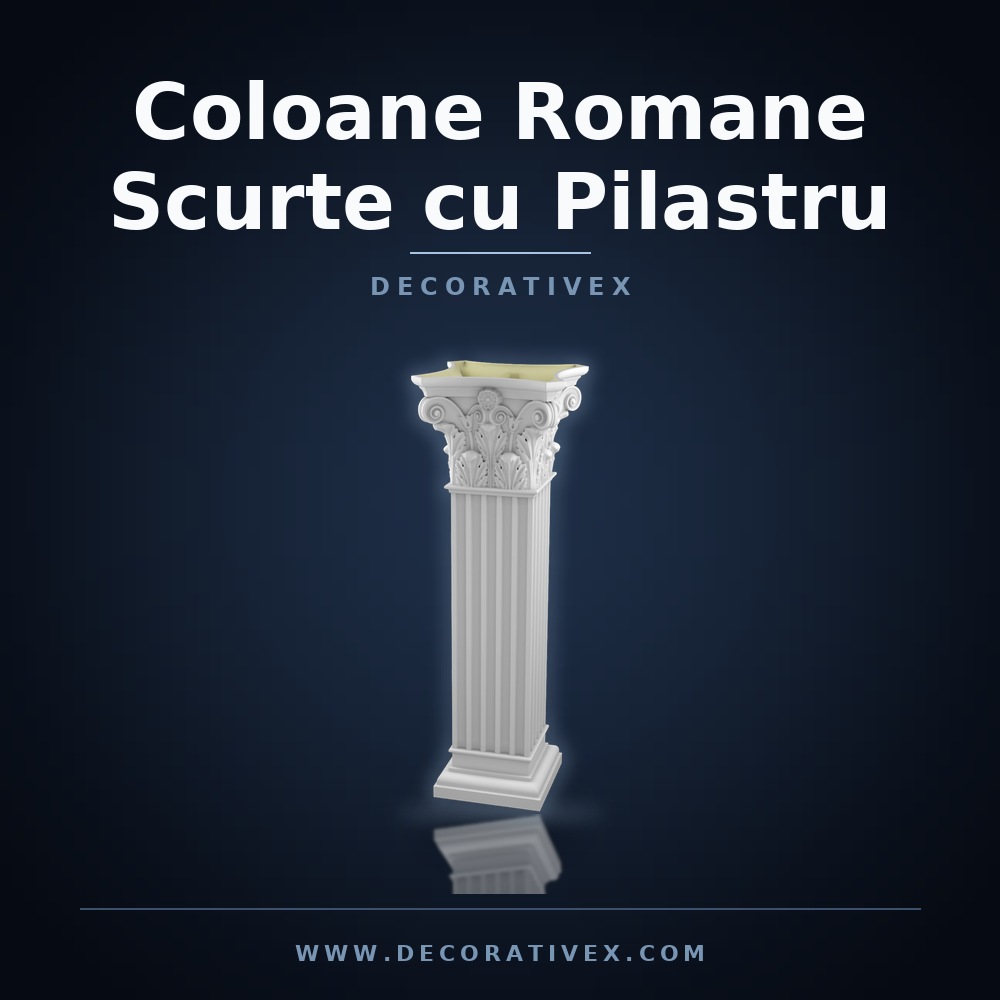 Coloane Romane Scurte cu Pilastru modelleri