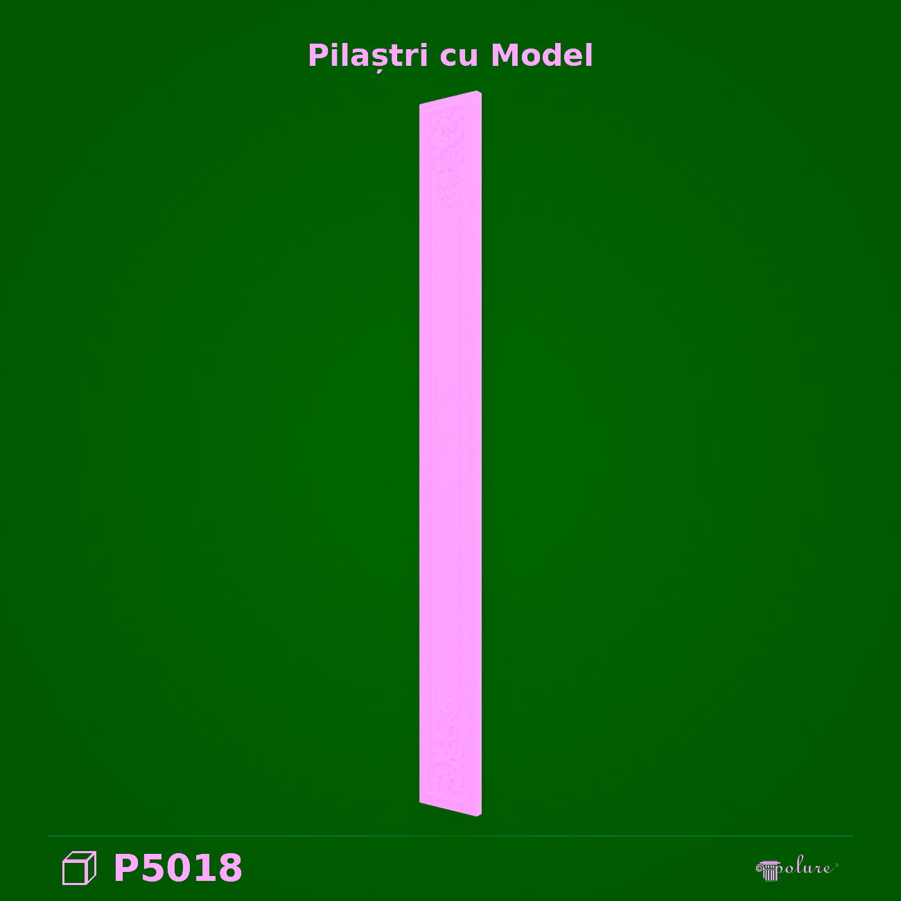 Pilastru Decorativ Ornat Poliuretan 4x18x177 cm