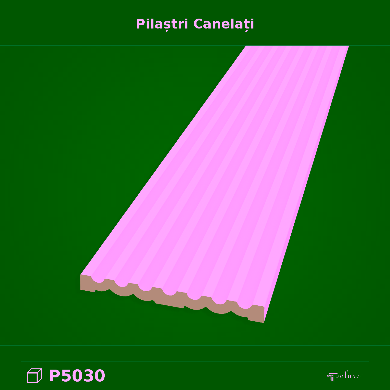 Pilastru Decorativ Canelat din Poliuretan 3x30x240 cm