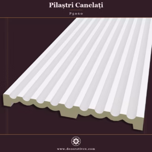 Pilastru Canelat din Poliuretan 6x60x240 cm Decor