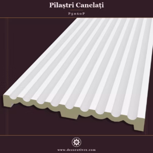 Pilastru Canelat din Poliuretan 6x60x240 cm Decor