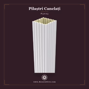 Pilastru canelat 25x25x240 cm, produs decorativ din poliuretan